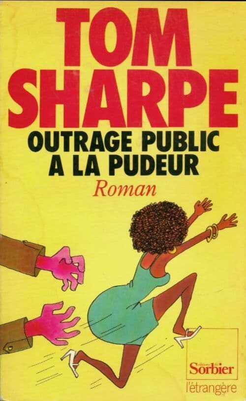 Outrage public à la pudeur - Tom Sharpe