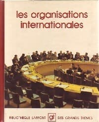 Les organisations internationales - Collectif